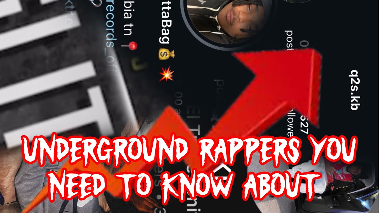 Yt Underground Rapper THE NEWEST UNDERGROUND RAPPERS - YouTube