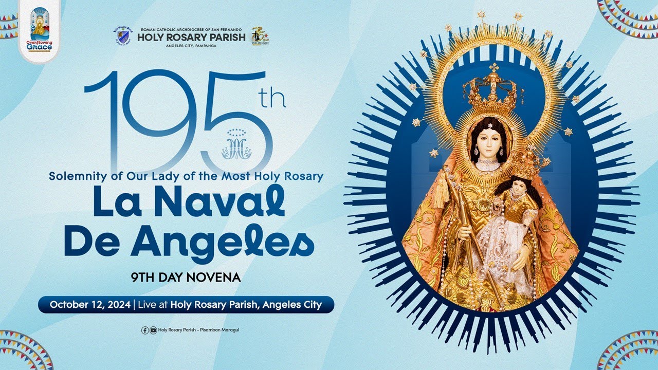 Novena Day 9 in honor of Our Lady of the Most Holy Rosary La Naval de ...