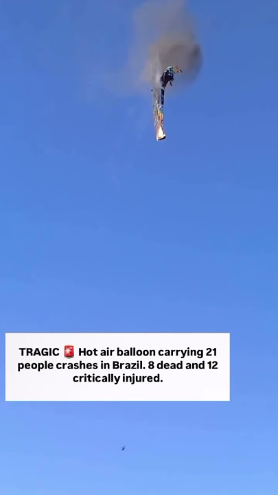 Hot air balloon caught fire in Brazil. #brazil #hotairballoon #shorts