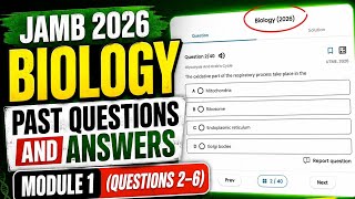 JAMB 2026 Biology Past Questions and Answers| Module 1 (Questions 2–6)
