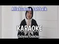 ALLAHUMMA LABBAIK - SABYAN GAMBUS KARAOKE NO VOCAL | INSTRUMEN