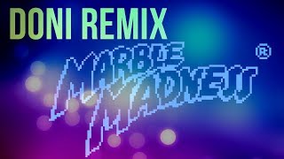 Marble Madness 🔮 Stage 2 Remix @DoniMusic