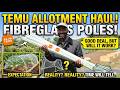 I Bought Allotment Supplies on Temu Allotment Haul: Cheap Fibreglass Poles Will They Actually Work?