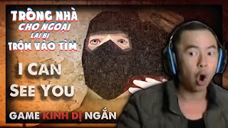 Trông nhà cho ngoại lại bị trộm vào tìm - Game kinh dị ngắn - I Can See You Demo screenshot 1