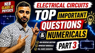 NEB Class 12 Physics | Part 3 | Top Important Questions &amp; Numericals | Last Minute Revision 