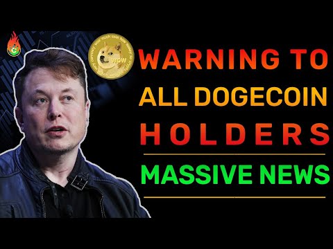 MASSIVE WARNING TO ALL DOGECOIN HOLDERS! | DOGECOIN NEWS