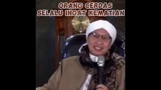 Buya Yahya : Orang Cerdas Selalu Ingat Kematian.
