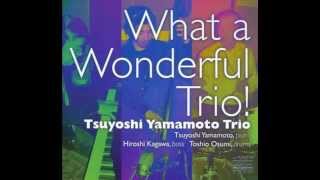 Video thumbnail of "Tsuyoshi Yamamoto - Sunflower (solo piano)"