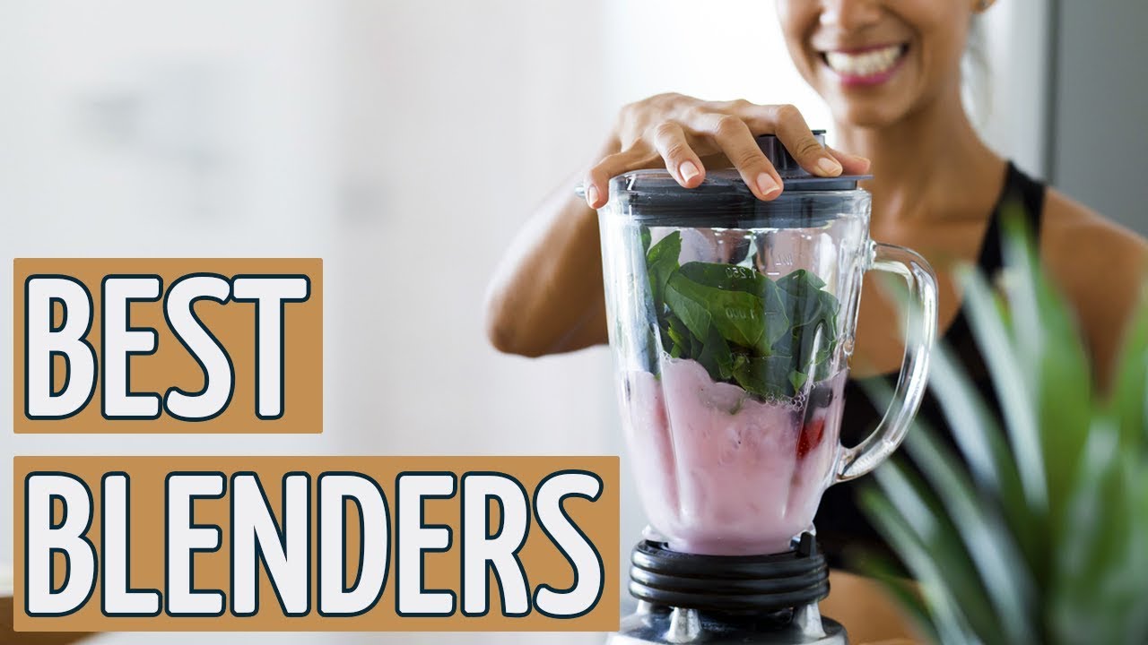 ⭐️ Best Blender TOP 10 Best Blenders 2019 REVIEWS ⭐️ YouTube