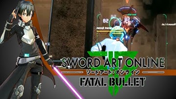 SAO: Fatal Bullet #3 - Searching for Arfa-Sys Parts // Total Chaos!!