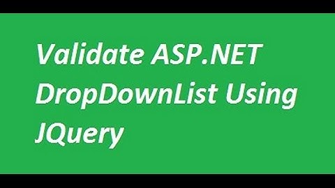 Validate Asp.net DropDownList Using JQuery