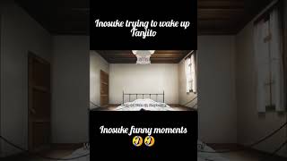 Inosuke Trying To Wake Up Tanjiro Inksuke Funny Moments