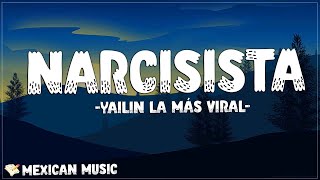 Yailin La Mas Viral - Narcisista (Letra/Lyrics) | Llora Ahora prefiero estar sola