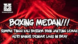 DJ BOXING MEDAN FULL BASS 2026 !!! DJ KU MAU DIA TERBARU DJ BOXING MEDAN PALING GALAU