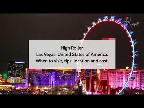 Vidéo: Le guide complet du High Roller à Las Vegas