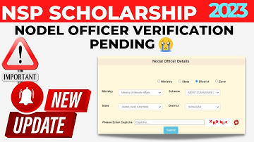 Nsp Scholarship 2022-23 | Application Verified by District Nodal officer Pending | New Update |