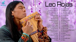 Leo Rojas Full Album 2022 | Leo Rojas Best Pan Flute Of All Time Hit 2022