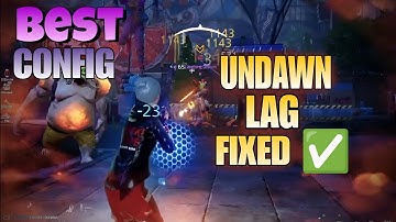 Undawn Lag Problem Fixed, New Highly Optimised Config for #undawn #undawncreator