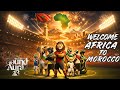 Welcome Africa To Morocco AFCON 2025 Anthem Sound Aura 13