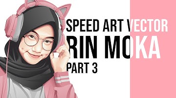 Speed Art Vector Rin Moka Part 3 - Infinite Design
