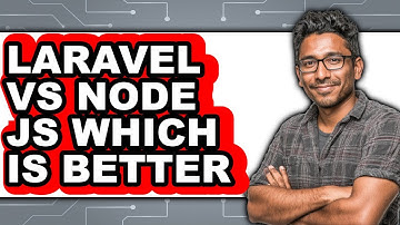 Laravel vs Node Js Which Is Better - Comparison