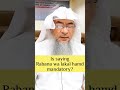 Is Saying Rabbana Wa Lakal Hamd Mandatory Assim Al Hakeem Is Saying Rabbana Wa Lakal Hamd Mandatory Assim Al Hakeem