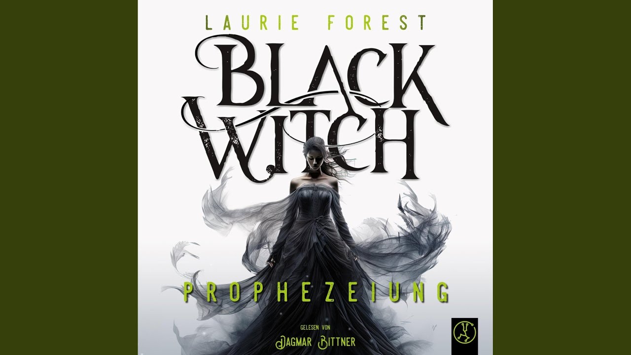 Kapitel 134 - Black Witch - Prophezeiung