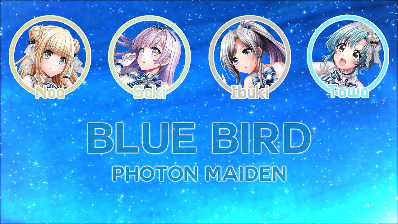 Blue Bird | D4DJ | Cover | Photon Maiden | [KAN/ROM/ENG] | Color Coded Lyrics