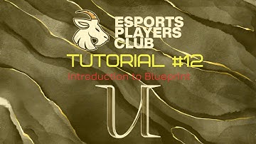 Unreal Engine 5 Tutorial #12 - Introduction To Blueprint