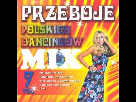 Przeboje Polskich Dancingów vol 7