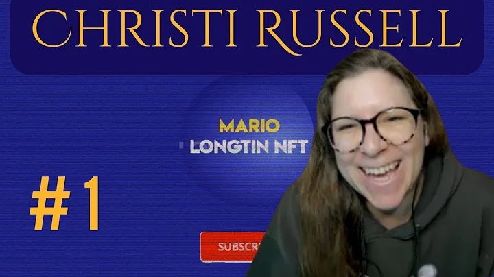 Christi Russell | 10 Months into NFTs and Tips for...