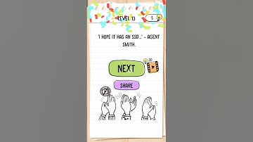 Brain Test 2 Agent Smith Level -13,14