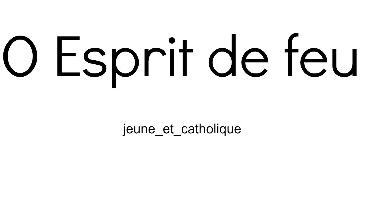 Chant catholique (Esprit Saint) «O Esprit de Feu» de cte de l