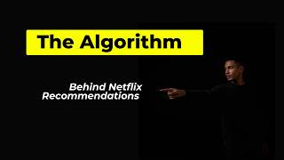 How Netflix’s Algorithm Actually Works (Explained Simply)