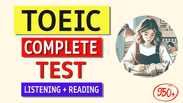 TOEIC 2024 Listening & Reading Full Test with Answers | Boost Your Score Today!