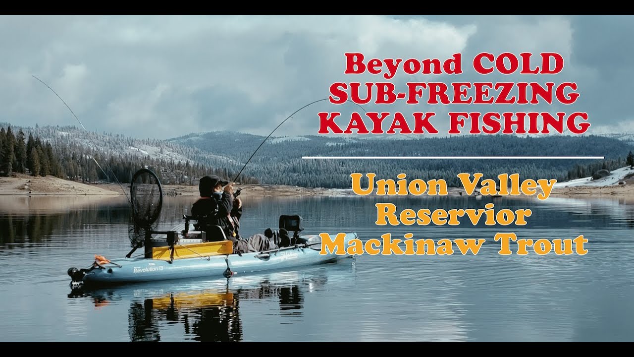 Beyond COLD SUBFREEZING Kayak Fishing Union Valley Reservoir Mackinaw Trout YouTube