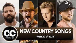 NEW COUNTRY MUSIC - Week 12 // 2025