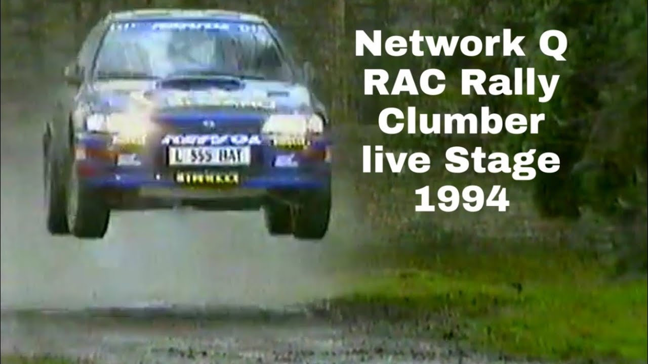 Network Q RAC Rally 1994 Clumber live stage YouTube