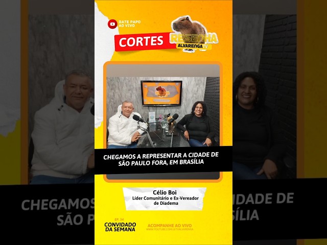 A Jornada Política e Social: Do Bairro à Brasília @celioboi #alvarengatv #podcastresenha #shorts