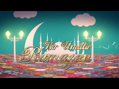 BİR ÜMİTTİR RAMAZAN 20 Mayıs 2019 | ASIM YILDIRIM