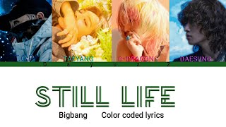 Download Lagu Bigbang-still life color coded lyrics(hang/rom/eng) MP3 Download Lagu Bigbang-still life color coded lyrics(hang/rom/eng) MP3