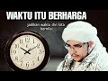 Hargailah waktu  habib syarif shahab