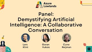 Panel: Demystifying Artificial Intelligence: A Collaborative Conversation