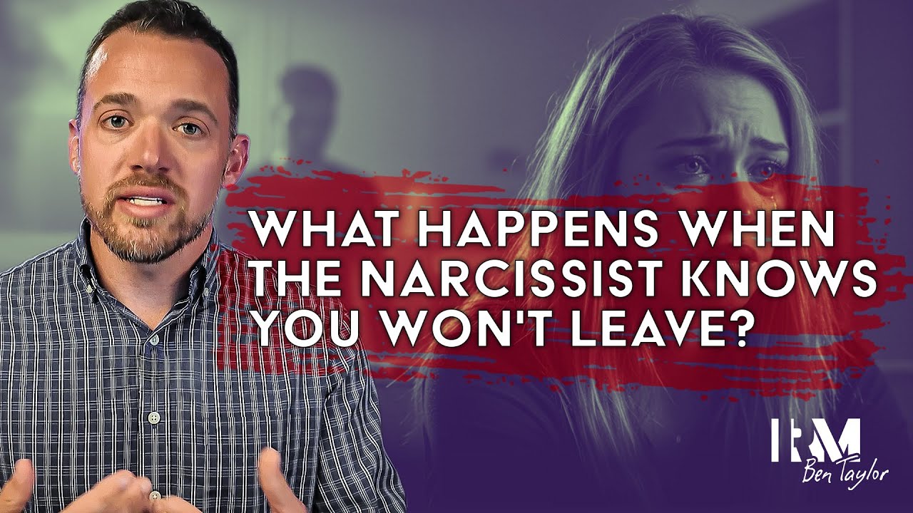 What Happens When The Narcissist Knows You Won't Leave? - YouTube