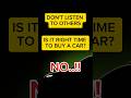 Don't buy New Car