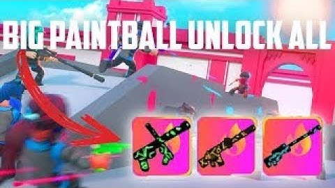 Big Paintball Script Unlock All Weapons + Silent Aim
