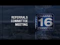 Referrals Committee Meeting 7-27-2026