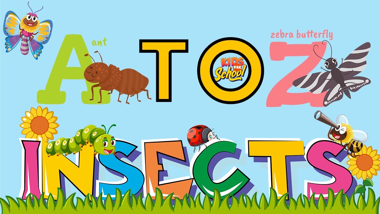 Phonics Song for Toddlers - Insects Names - Insects For Kids - Insects ...
