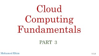 Cloud Computing Fundamentals Training Part 3 (using Arabic, French and English languages!!!)