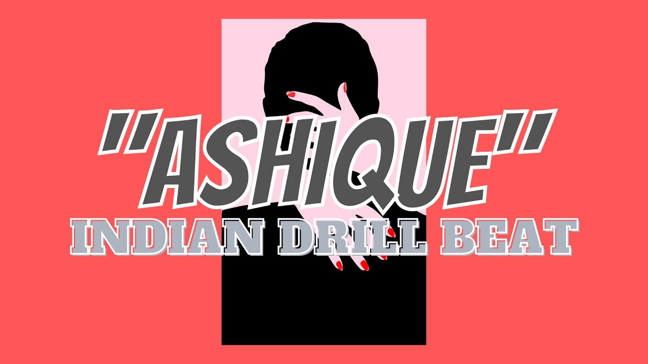 "ASHIQUE" Indian Sample Drill Type Beat Bollywood Indian Drill Beat